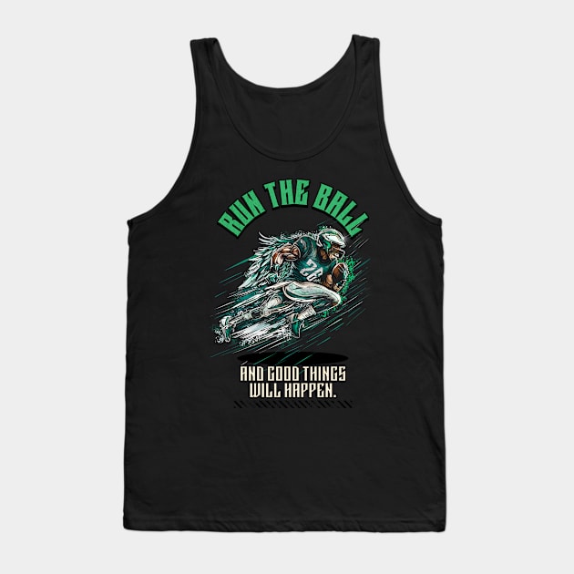 Saquon Season - Run the Ball! (and good things will happen) Tank Top by HauzKat Designs Shop